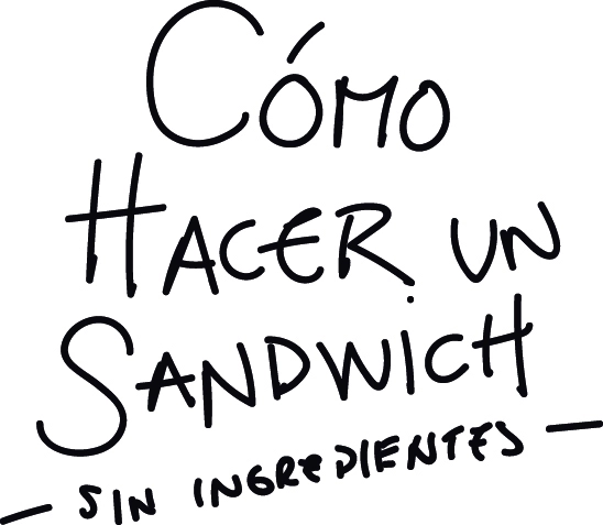Cómo hacer un sanguich